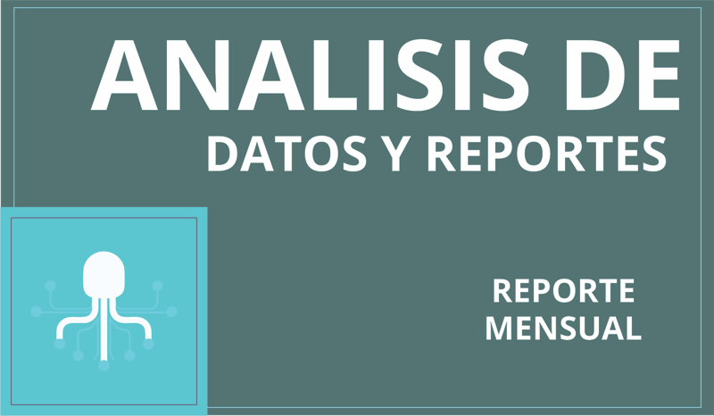 Análisis de Datos y Reportes Mensual